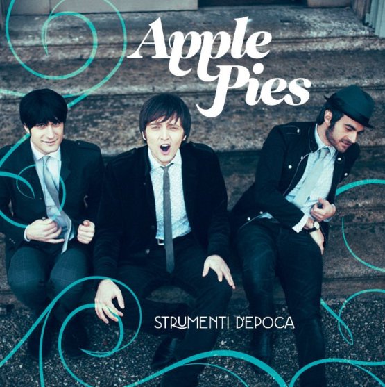 Apple Pies - "Strumenti D'epoca" - REC