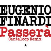 Eugenio Finardi - "Passerà (Cantaloop Remix)" Single - REMIX